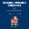 Sensory-Friendly Christmas