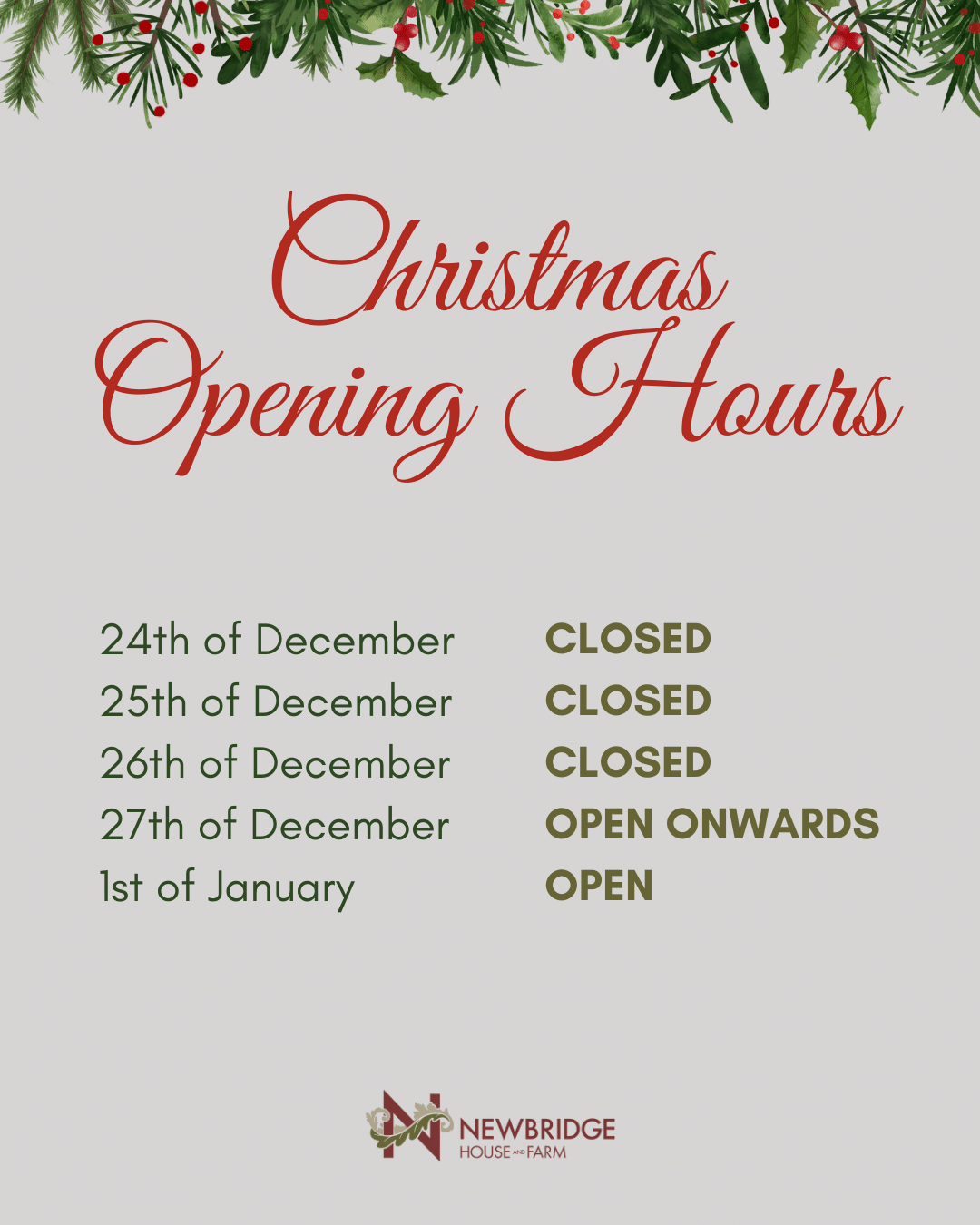 Festive notice with Christmas decorations, listing Newbridge House and Farm's opening hours: closed Dec 24-26, open from Dec 27 onwards, and open Jan 1.